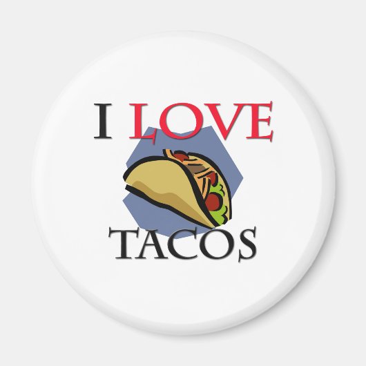 I Liebe Tacos Magnet (Vorne)