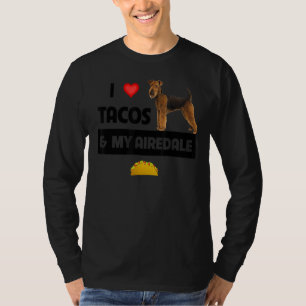 I Liebe Tacos und mein Airedale Terrier Dog Mexica T-Shirt