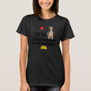 I Liebe Tacos und mein Grauhund Racing Dog Mexican T-Shirt