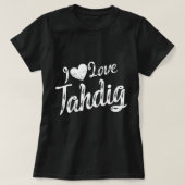 I Liebe Tahdig Persian Food Iran iranisches Gesche T-Shirt (Design vorne)