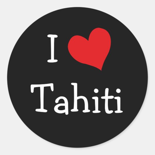 I Liebe Tahiti Runder Aufkleber (Vorderseite)