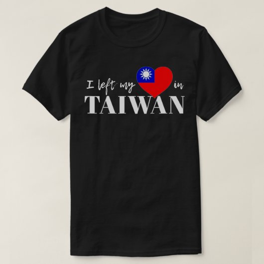 I Liebe Taiwan Flag Taiwan Taiwan Pride ROC Taip T-Shirt (Design vorne)