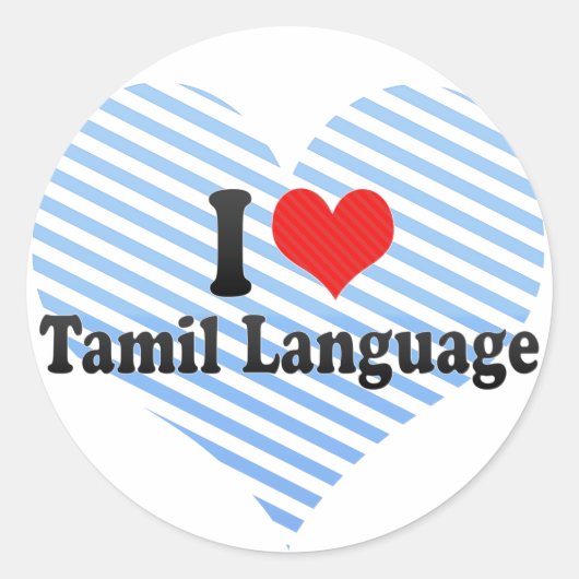 I Liebe Tamil Language Runder Aufkleber (Vorderseite)
