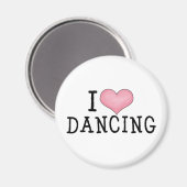 I Liebe Tanzen Magnet (Vorderseite/Rückseite)