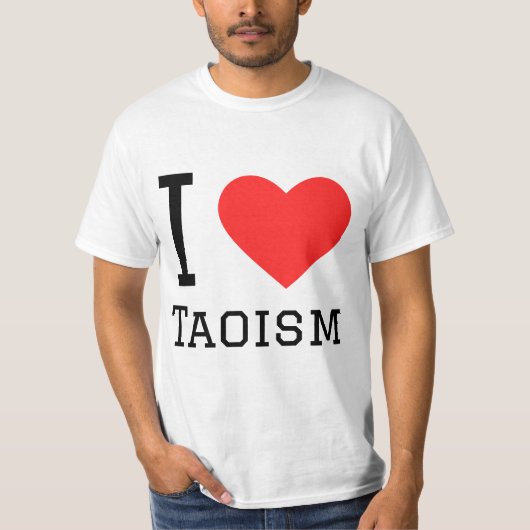 I LIEBE TAOISMUS T-Shirt (Vorderseite)