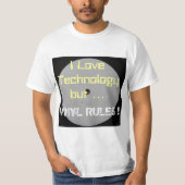 I Liebe-Technologie-aber Vinylregeln T-Shirt (Vorderseite)