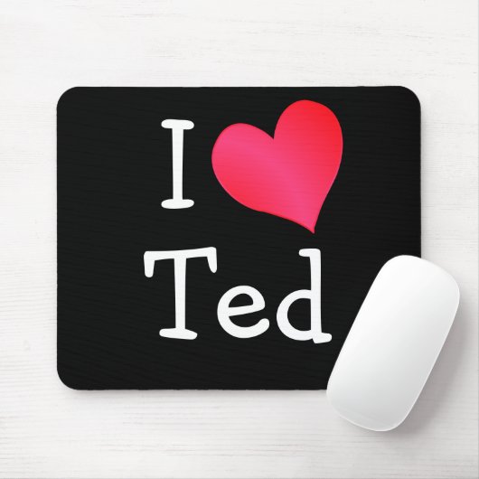 I Liebe Ted Mousepad (Mit Mouse)