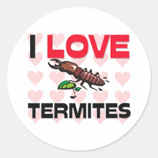 I Liebe Termites Runder Aufkleber (Vorderseite)
