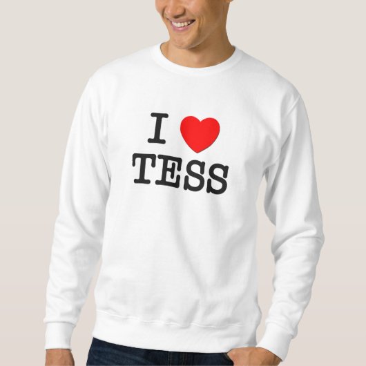 I Liebe-TESS Sweatshirt (Vorderseite)