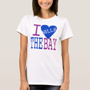 I Liebe The Bay (frisch blau) T-Shirt