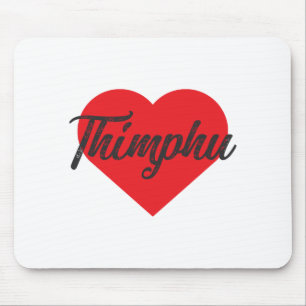 I Liebe Thimphu - Bhutan Mousepad