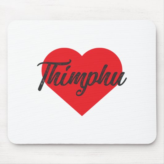I Liebe Thimphu - Bhutan Mousepad (Vorne)
