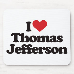 I Liebe Thomas Jefferson Mousepad