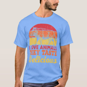 I Liebe Tiere sie schmecken köstlich 1 T-Shirt