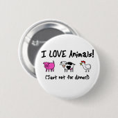 I Liebe-Tiere vegetarisch Button (Vorne & Hinten)