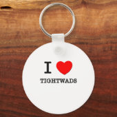 I Liebe Tightwads Schlüsselanhänger (Vorderseite)