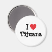 I Liebe Tijuana T - Shirt Magnet (Vorderseite/Rückseite)