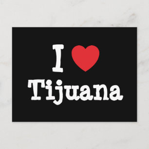 I Liebe Tijuana T - Shirt Postkarte