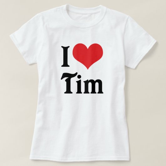 I Liebe Tim T-Shirt (Design vorne)