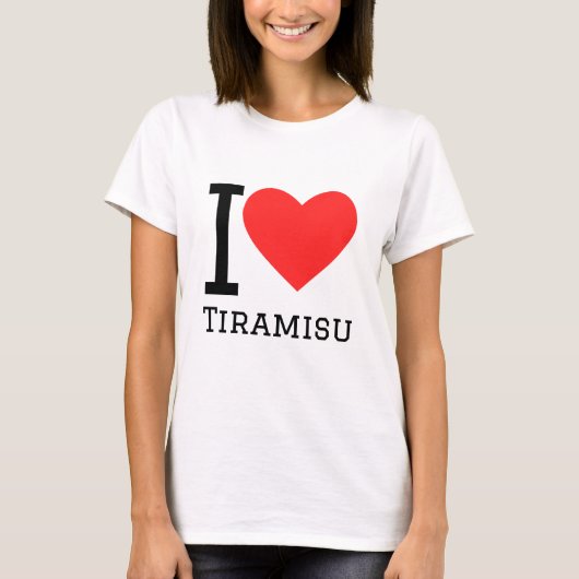 I Liebe Tiramisu T-Shirt (Vorderseite)