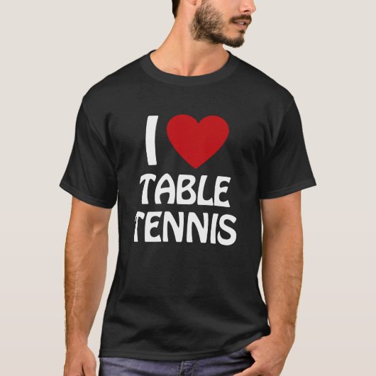 I Liebe Tischtennis T-Shirt (Vorderseite)