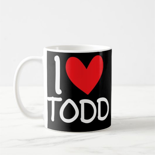 I Liebe Todd Name Personalisiert Men Typ BESTE FRE Kaffeetasse (Links)
