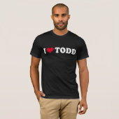 I LIEBE TODD T-Shirt (Vorne ganz)