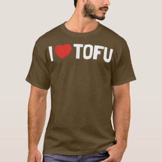 I Liebe Tofu Funny Heart Vegan Vegetarian Valentin T-Shirt