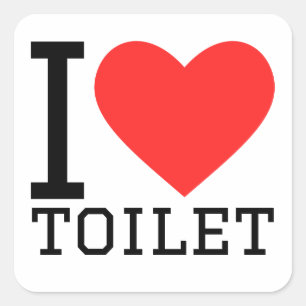 I Liebe Toilette Quadratischer Aufkleber