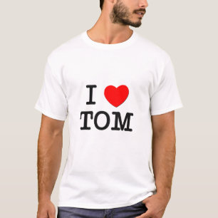 I Liebe Tom T-Shirt