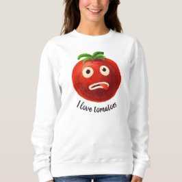 I Liebe Tomaten Kawaii Funny Gemüse Sweatshirt