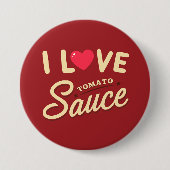 I Liebe Tomato Sauce Button (Vorderseite)
