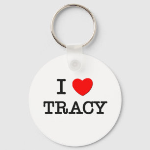 I Liebe Tracy Schlüsselanhänger