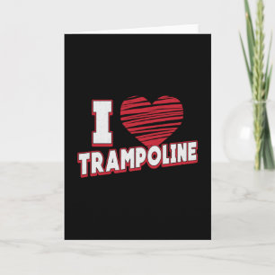 I Liebe Trampoline Jumper Jump Gymnast Trampoline Karte