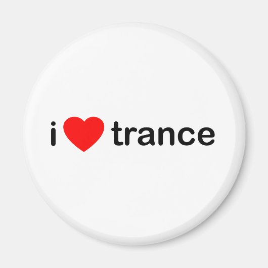 I LIEBE TRANCE MAGNET (Vorne)