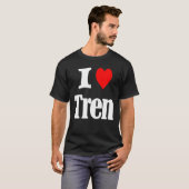 I Liebe Tren Funny Zitat T-Shirt (Vorne ganz)