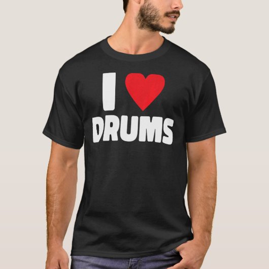 I Liebe Trommler 1 T-Shirt (Vorderseite)