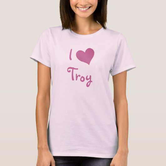I Liebe Troy T-Shirt (Vorderseite)
