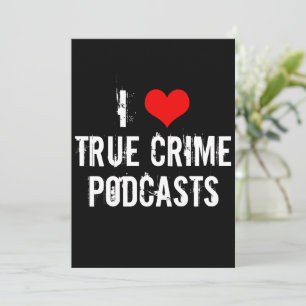 I Liebe True Crime Podcasts Coole Podcaster-Karte