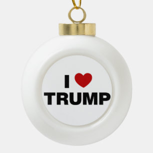 I Liebe Trump Keramik Kugel-Ornament
