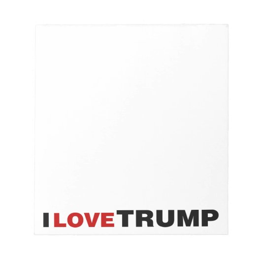 I Liebe Trump Notizblock (Vorderseite)