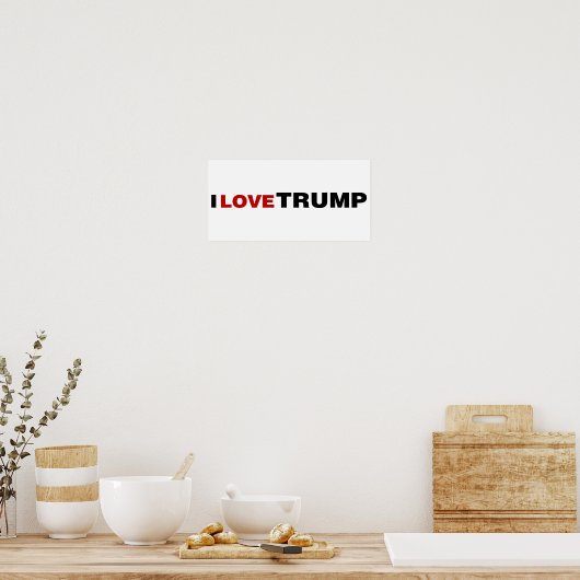 I Liebe Trump Poster (Küche)
