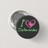 I Liebe Tuckmanions!! Button (Vorne & Hinten)