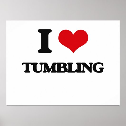 I Liebe Tumbling Poster (Vorne)