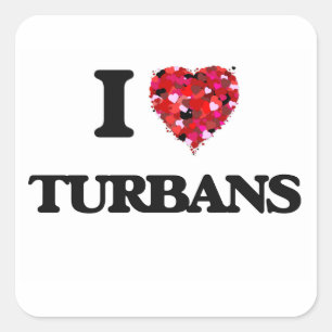 I Liebe Turbans Quadratischer Aufkleber