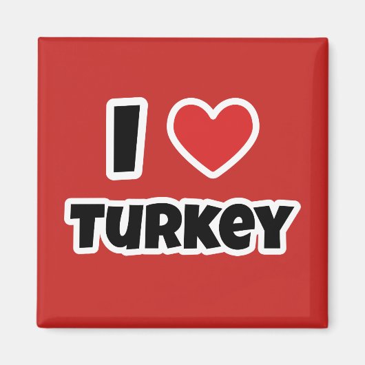 I Liebe Türkei Magnet (Vorne)