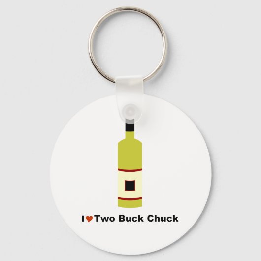 I Liebe Two Buck Chuck Schlüsselanhänger (Vorderseite)