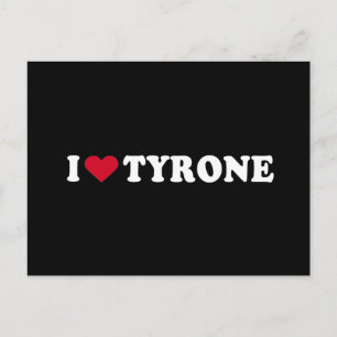 I LIEBE TYRONE POSTKARTE