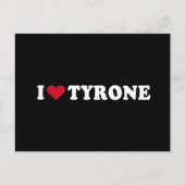 I LIEBE TYRONE POSTKARTE (Vorderseite)