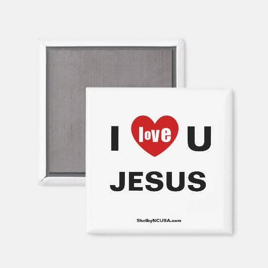 I Liebe U JESUS Magnet (Vorderseite/Rückseite)